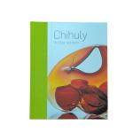 Chihuly on Color and Form | Cloth & Paper Cover Material Art Book Smyth Sewn
