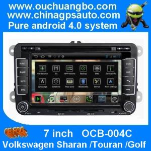 China Ouchuangbo 7&quot; Auto DVD Android 4.0 for Volkswagen Sharan /Touran /Golf GPS Navi Bluetooth EQ CAN BUS OCB-004C factory