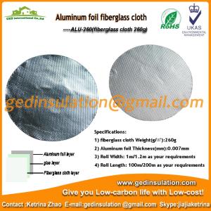 China Aluminum foil fiberglass cloth 260g pipe insulation factory