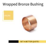 Wrapped Perforated Bronze Bushing CuSn8 Material