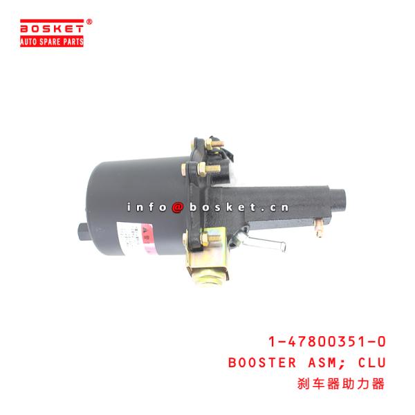 1-47800351-0 Clutch Booster Assemblely For ISUZU 1478003510