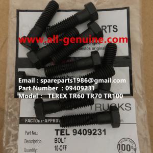 China 09409231 BOLT TEREX NHL SANY TR35A 3303 3305 3307 TR50 TR60 TR100 NTE240 NTE260 MT3600 MT3700 MT4400AC factory