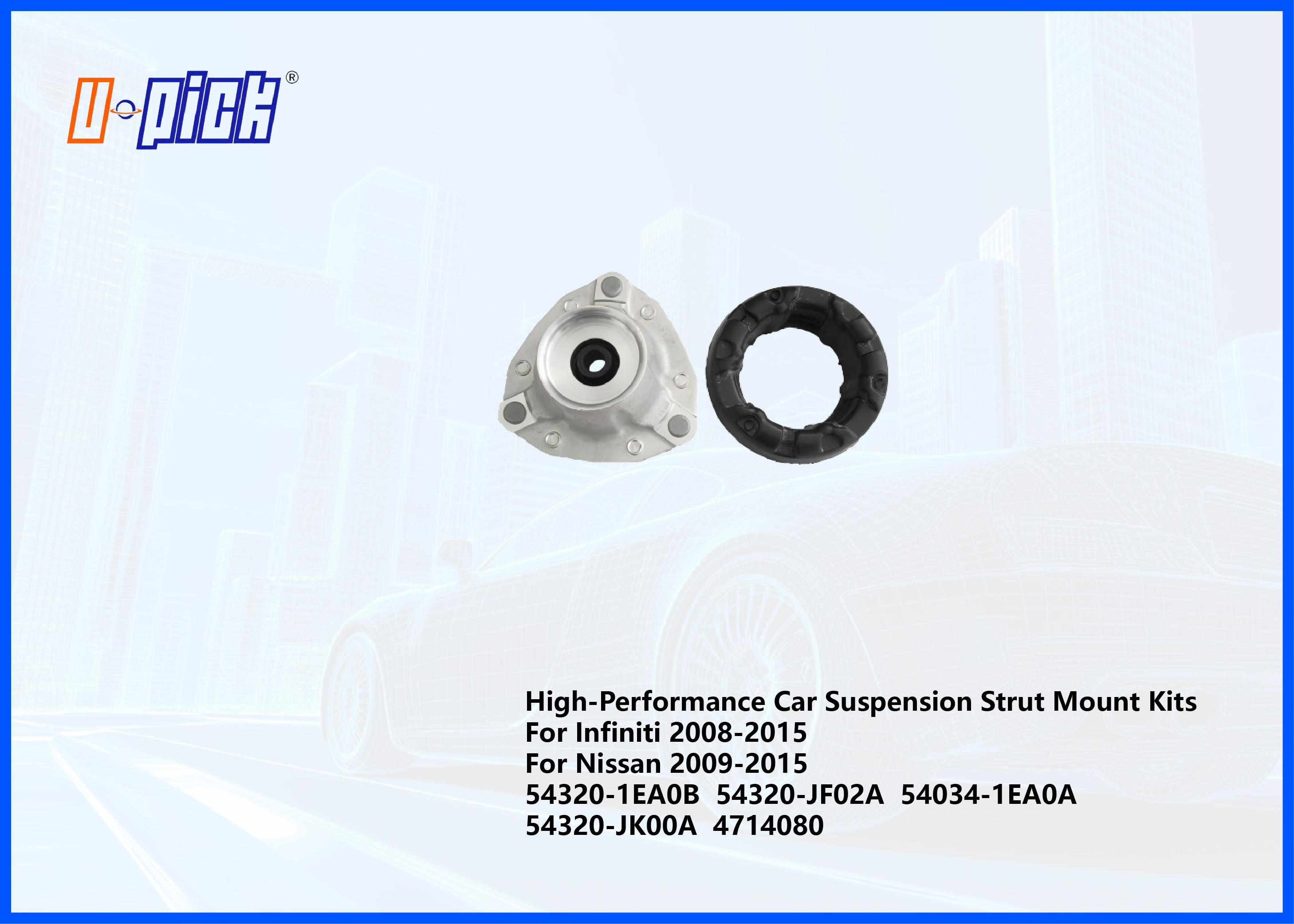 High-Performance Car Suspension Strut Mount Kits For Infiniti 2008-2015 For Nissan 2009-2015 54320-1EA0B 54320-JF02A 54034-1EA0A 54320-JK00A 4714080