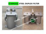 STAINLESS STEEL DUPLEX LOW PRESSURE CRUDE OIL FILTER - STAINLESS STEEL DUPLEX