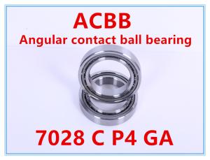 China 7028 C P4 GA Angular Ball Bearing 1000RPM-2000RPM High Speed factory