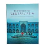 The Music Of Central Asia | Hardcover Arts Book with Jacket Square Back with