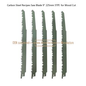 China Carbon Steel Recipes Saw Blade 9&quot; 225mm 5TPI for Wood Cut,Reciprocating factory