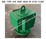 Box Type Air Vent Head Of Disc Float For Fresh Water Tank Model:FH-100 Body