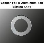 Copper-Foil & Aluminium-Foil Slitting Knife