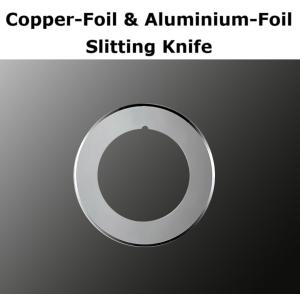 China Copper-Foil &amp; Aluminium-Foil Slitting Knife factory