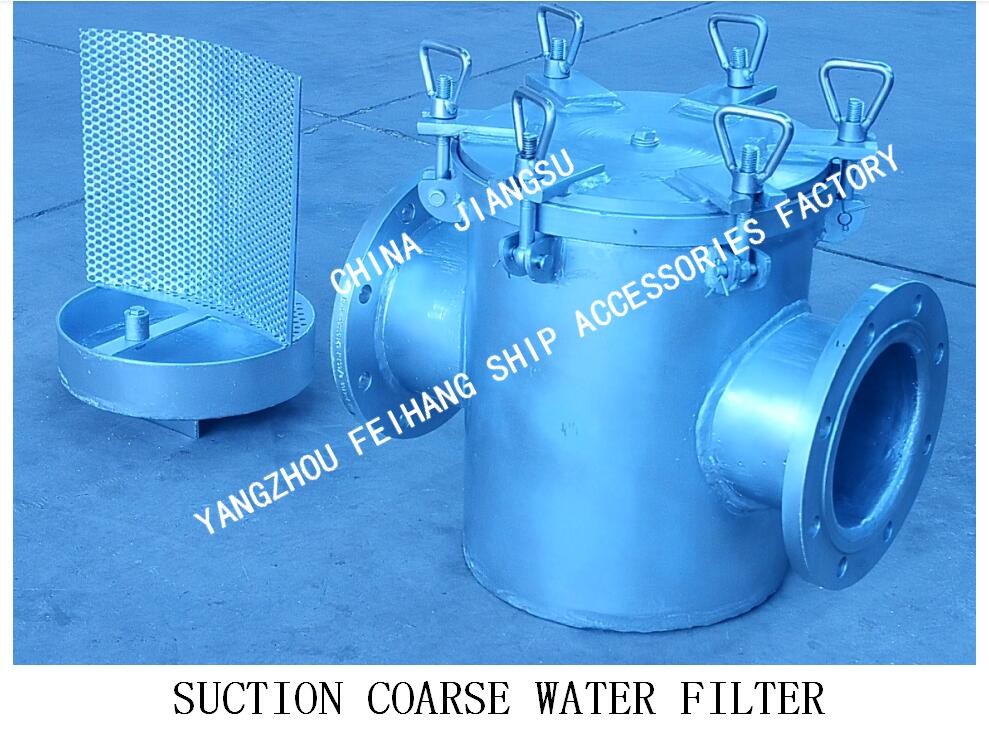 CARBON STEEL HOT-DIP GALVANIZED SUBMARINE DOOR COARSE WATER FILTER, SUCTION COARSE WATER FILTER AS350 CB/T497-2012