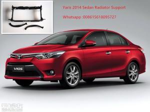China Toyota Yaris Sedan 2014 Auto Radiator Support Panel / Radiator Support Replacement factory