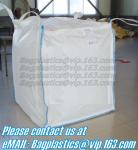 PP WOVEN BAGS, BULK FIBCs, JUMBO BAG, KRAFT WOVEN POLYPROPYLENE, DUMPSTER SKIP,