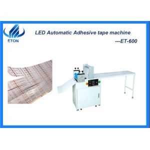 LED Automatic Adhesive Tape Machine Double Sided Adhesive High Efficiency