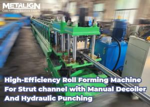 China Manual Decoiler And Hydraulic Punching Roll Forming Equipment For Strut Channel factory