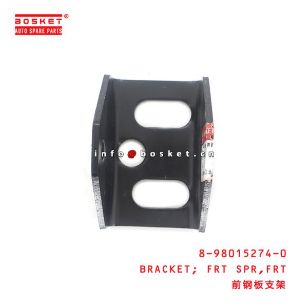 8-98015274-0 Front Front Spring Bracket 8980152740 Suitable for ISUZU 700P