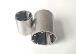 China 4-10mm V Shaped Wedge Wire Screens Cylinder 25 Micron Slot factory