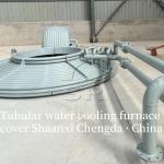 Shaanxi Chengda Type Tubular Water Cooling Furnace Cover for Industrial