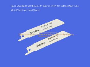 China Recip Saw Blade M2 Bimetal 4&quot; 100mm 24TPI for Cutting Steel Tube, Metal Sheet and Hard Wood,Power Tools factory