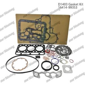 China D1403 Full Gasket Set 16414-99353 Suitable For Kubota factory