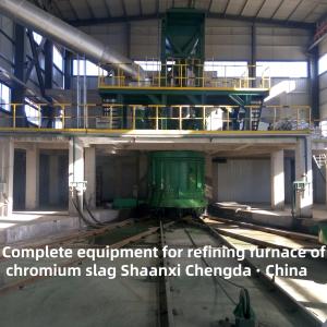 China Complete Equipment For Chromium Slag Refining Furnace ISO9001 Certified factory