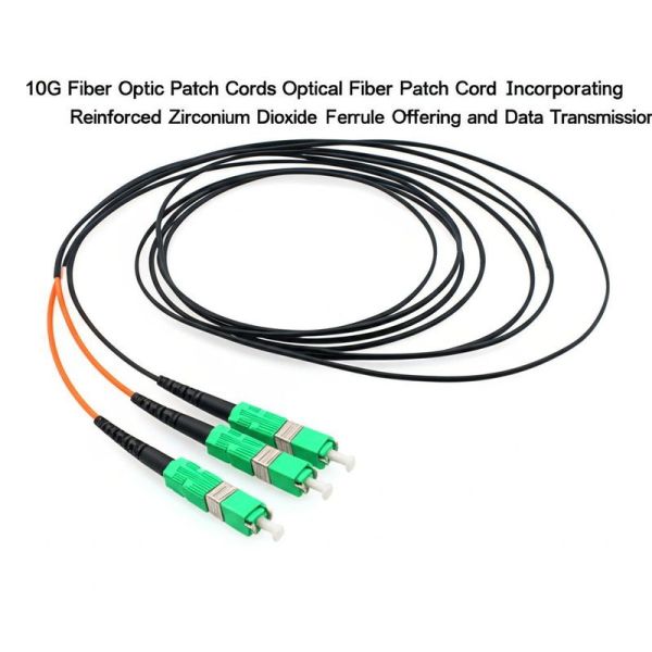 China 10G Fiber Optic Patch Cords Optical Fiber Patch Cord Incorporating Reinforced Zirconium Dioxide Ferrule Offering and Data Transmission factory