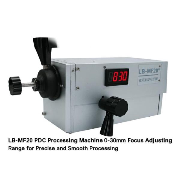 LB-MF20 PDC Processing Machine 0-30mm Focus Adjusting Range for Precise and