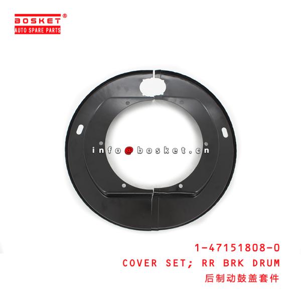 1-47151808-0 Rear Brake Drum Cover Set Suitable for ISUZU EXR 6WF1 1471518080