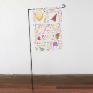 China Party Garden Flag Wordings Party is here factory