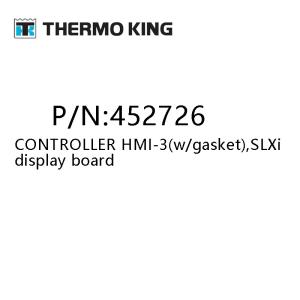 452726 CONTROLLER HMI-3(W/Gasket) SLXi Display Board THERMO KING Spare Parts SR3