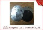 0.5mm to 1.2mm Steel Round Junction Box Cover Pre - Galvanized 65mm Diameter