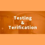 Testing & Terification