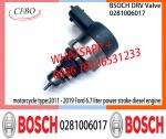 BOSCH DRV Valve 0281006017 Control Valve 0281006017 for 2011 - 2019 Ford 6.7