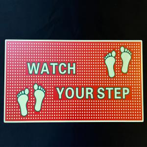 China Aluminum Photoluminescent Signage Silk Screen / UV Printing Watch Your Step Sign factory