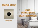 Metal Panel Light Dimmer Switch Amber / Red Copper Color For Home / Hotel