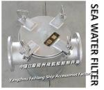 Daily fresh water pump inlet suction filter / suction crude water filter A100 CB