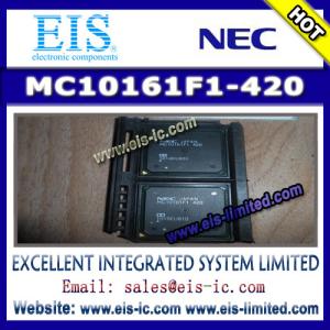 China MC10161F1-420 - NEC - IC NEC BGA STOCK - Email: sales009@eis-ic.com factory