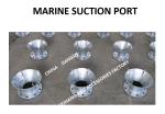 MARINE CARBON STEEL HOT GALVANIZED SUCTION PORT AS100S CB / T495-95, NOMINAL