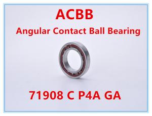 China 71908 C P4A GA Precision Angular Contact Ball Bearing 18000RPM-20000RPM factory