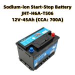 JHOTA Professional Top Sell H6 12V 45Ah Sodium-ion Battery CCA 700A Start Stop