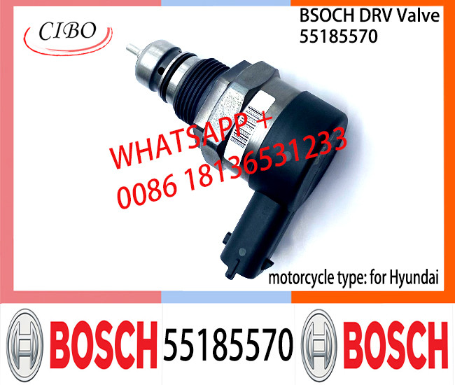 BOSCH DRV Valve 55185570 Control Valve 55185570 for Hyundai