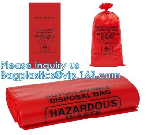 China Polypropylene Biohazard Disposal Bags, Warning Label, Sterilization Printed, Waste Bags With Biohazard Symbol factory