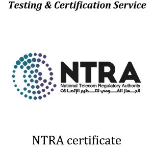 China Communication equipment entering the Egyptian market must obtain NTRA type certification VoC factory