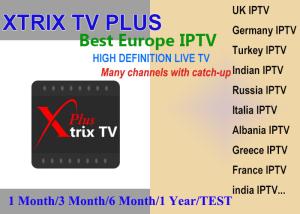 China Xtrix tv Plus APK watch UK,DE,Italia,France,Greece Turkey,CyprusRussia Channels support 7 Days Catch up free test 3days factory