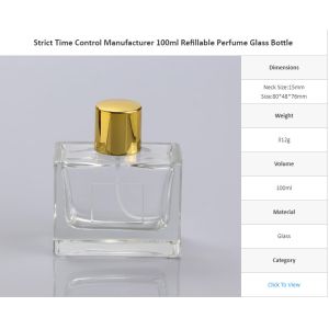 China Strict Time Control Manufacturer 100ml Refillable Perfume Glass Bottle factory