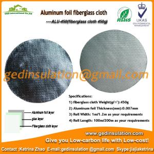 China Aluminum foil fiberglass cloth 450g pipe insulation factory