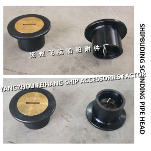 SHIPBUDING SOUNDING PIPE HEAD MODEL：A50 CB/T3778-1999