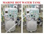 Marine Electric Heating Hot Water Tank, Marine Steam Electric Heating Dual